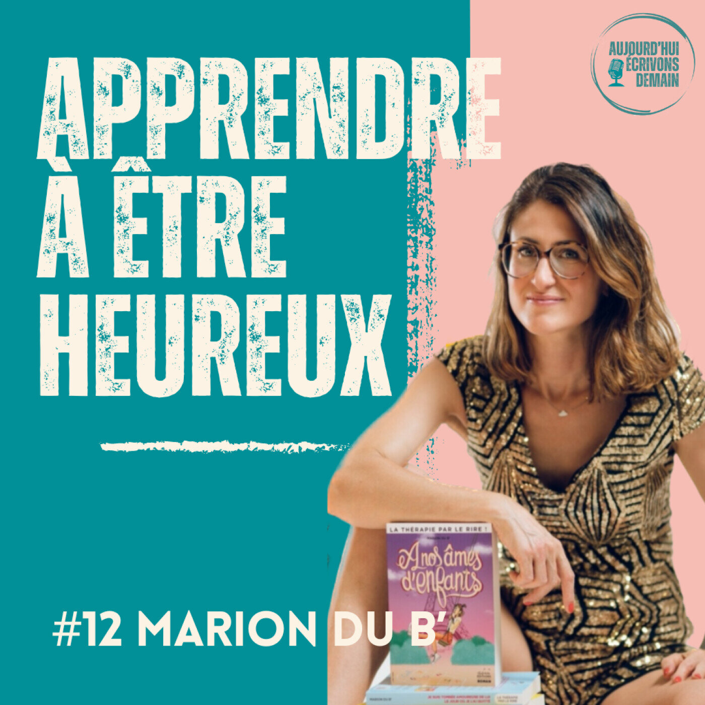 Aujourd\'hui, écrivons demain : lumière sur les Acteurs du Nouveau Monde