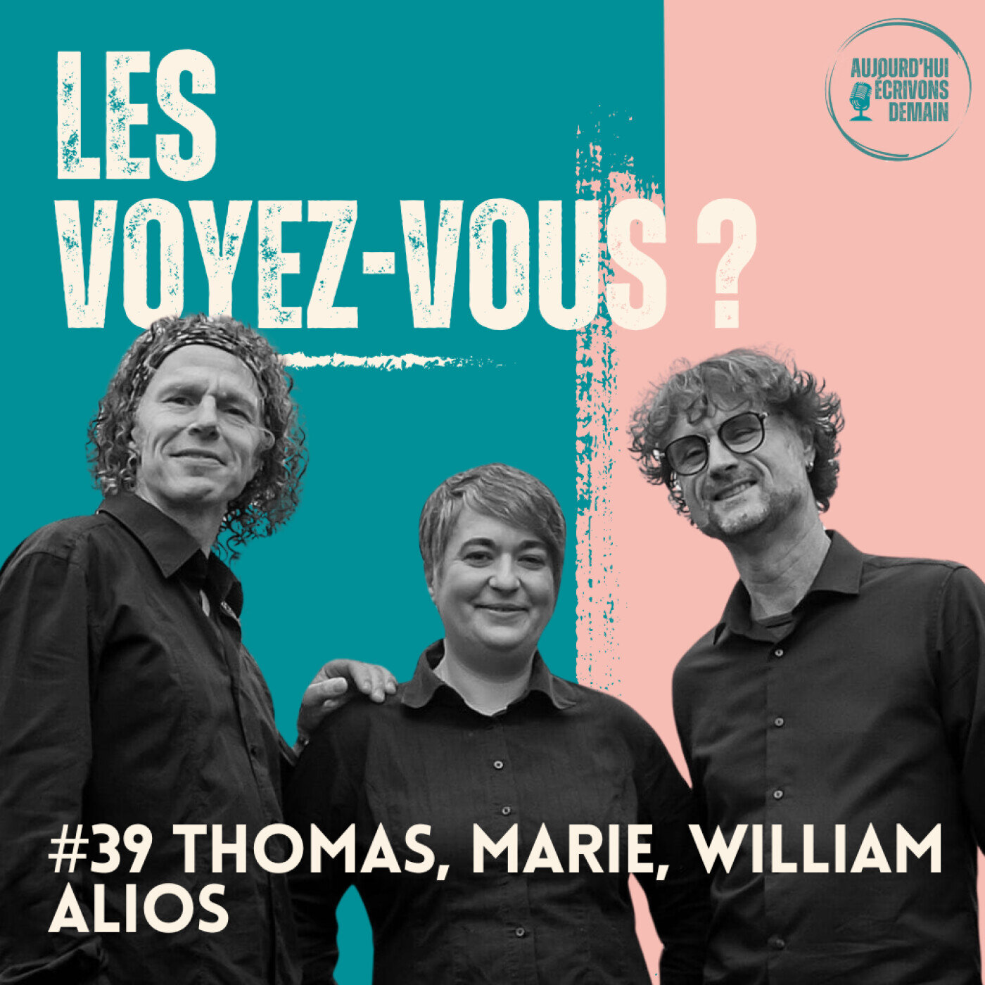 Aujourd\'hui, écrivons demain : lumière sur les Acteurs du Nouveau Monde