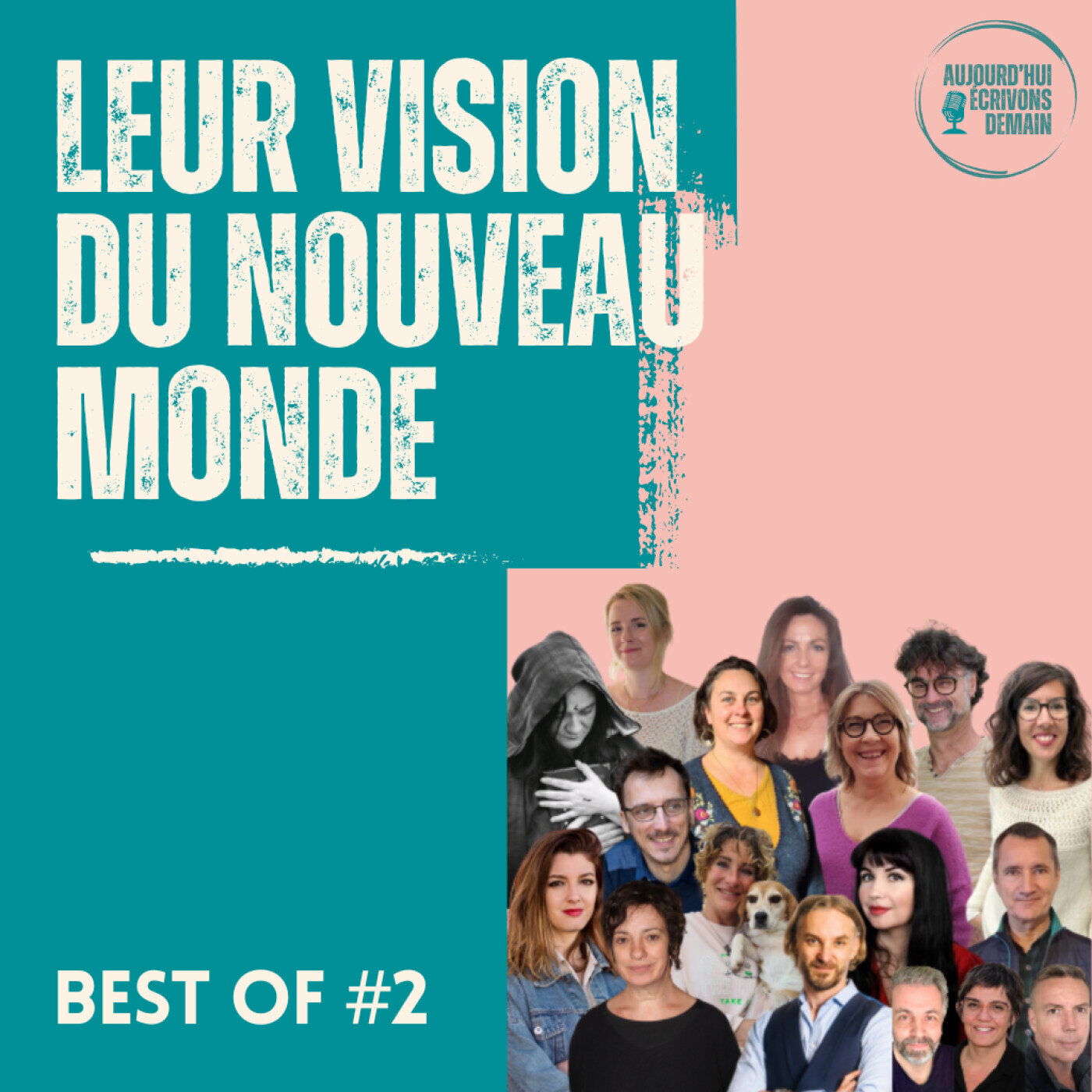 Aujourd\'hui, écrivons demain : lumière sur les Acteurs du Nouveau Monde