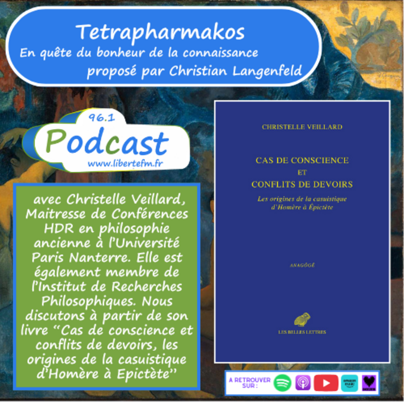 Cas de conscience, conflits de devoirs avec Christelle Veillard