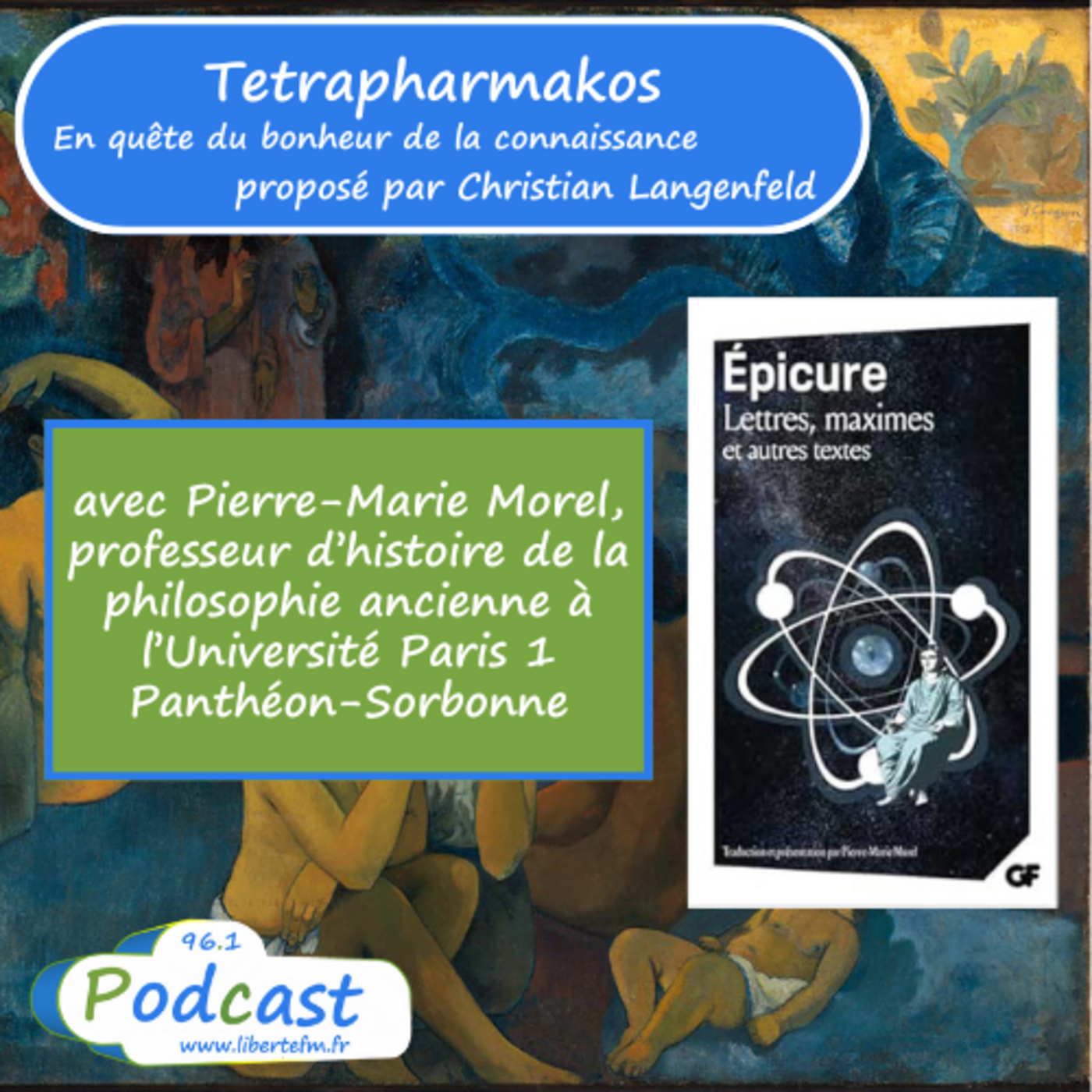 La philosophie d'Epicure avec Pierre-Marie Morel