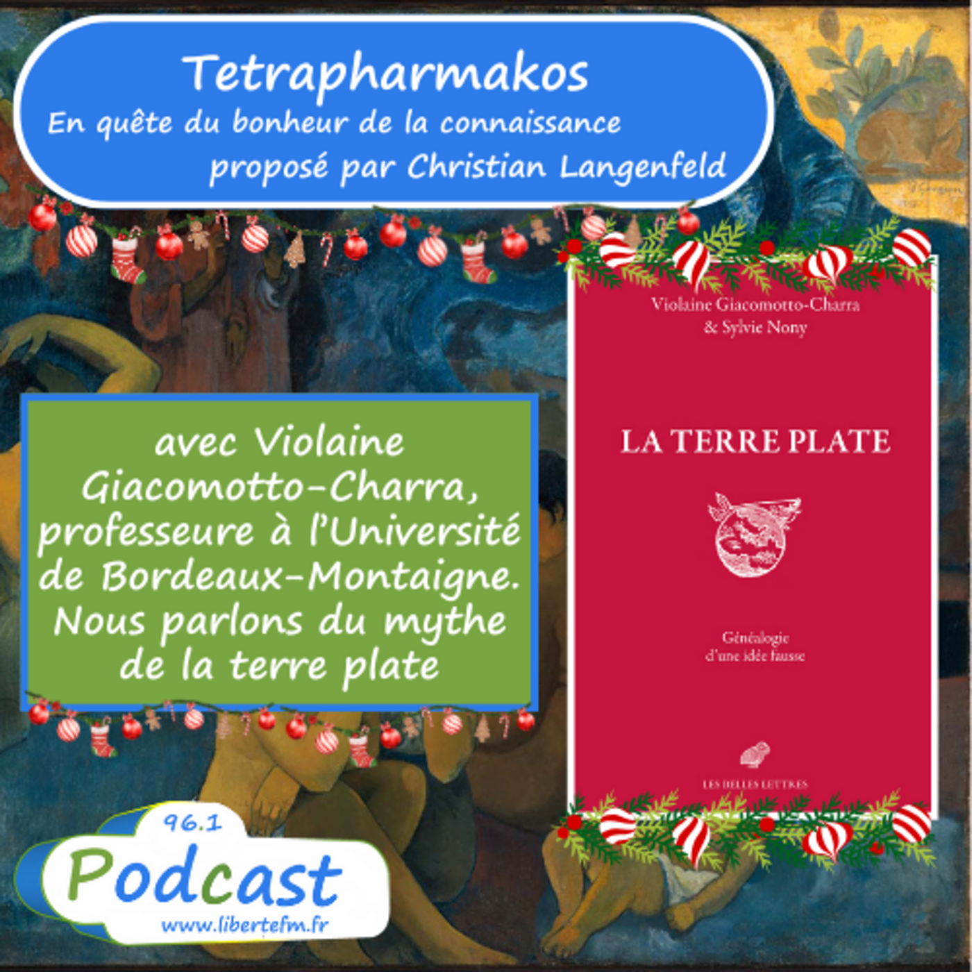 La terre plate, généalogie d’une idée fausse avec Violaine Giacomotto-Charra