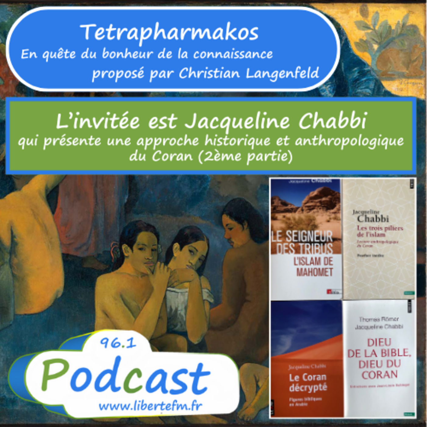 Le Coran historique par Jacqueline Chabbi (Episode 2)
