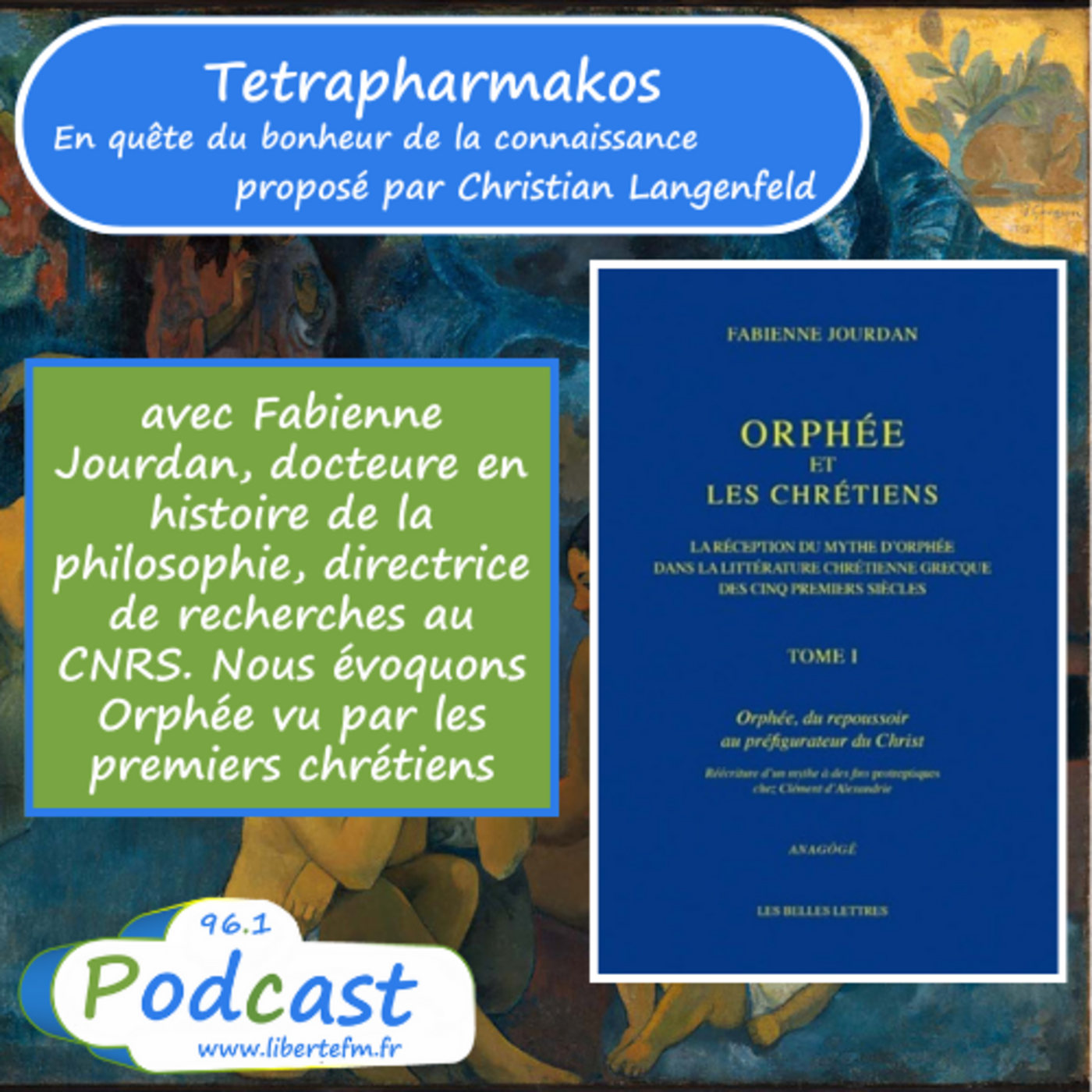 Orphée et les chrétiens avec Fabienne Jourdan