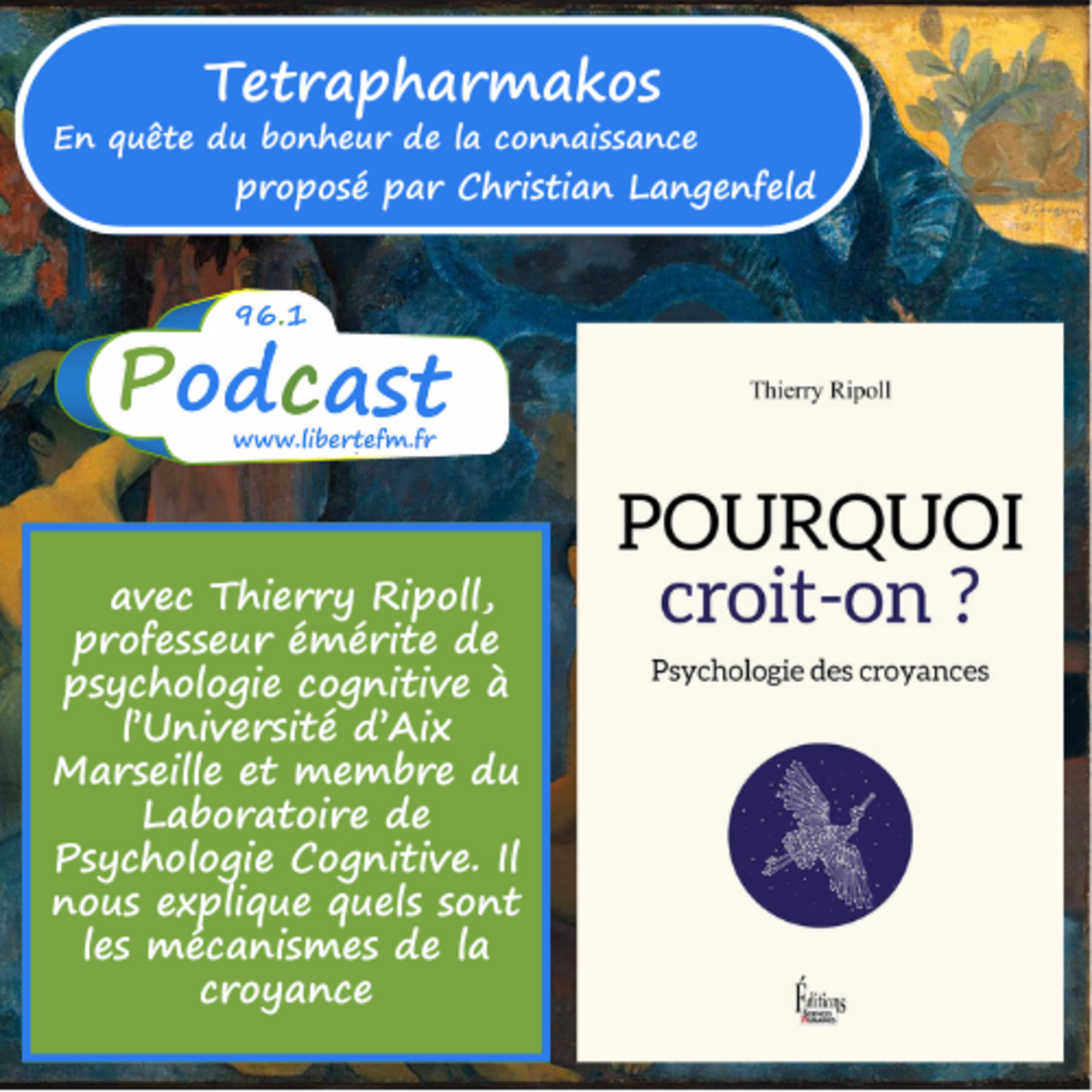 Pourquoi croit-on ? avec Thierry Ripoll