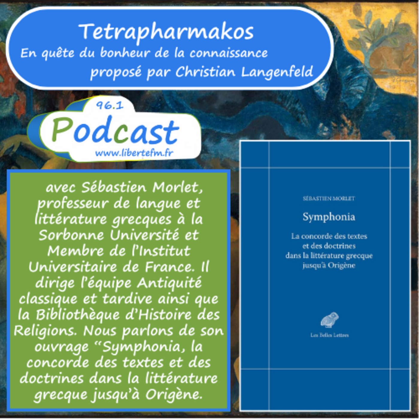 Symphonia, la concorde des textes avec Sébastien Morlet
