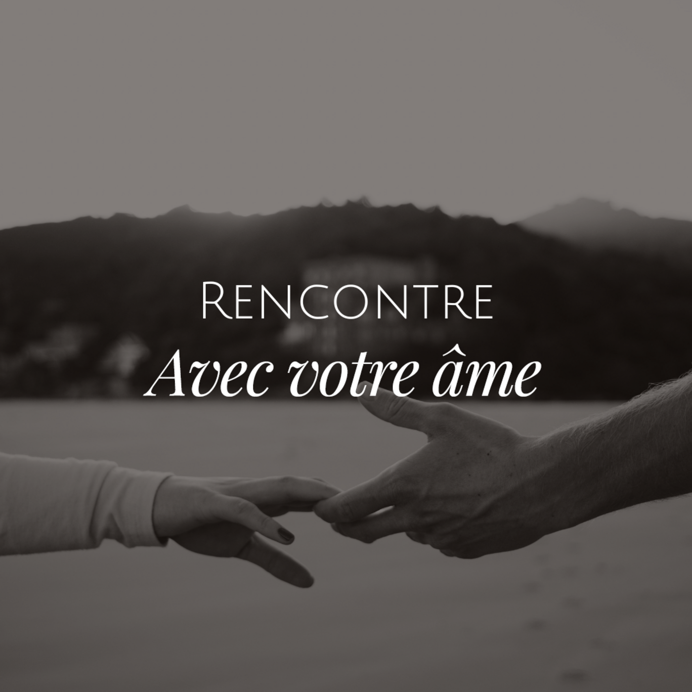 Méditation | Rencontre avec avec votre âme