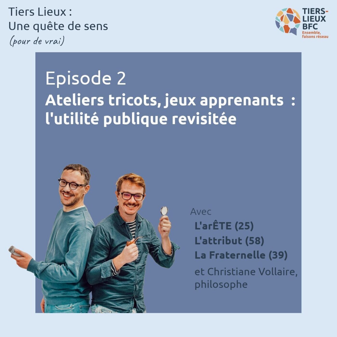 Ateliers tricots, jeux apprenants : l'utilité publique revisitée episode artwork