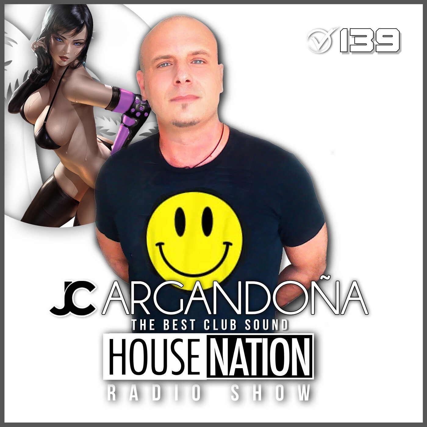 HOUSE NATION Radio Show by JC ARGANDOÑA Episode 139 episode artwork