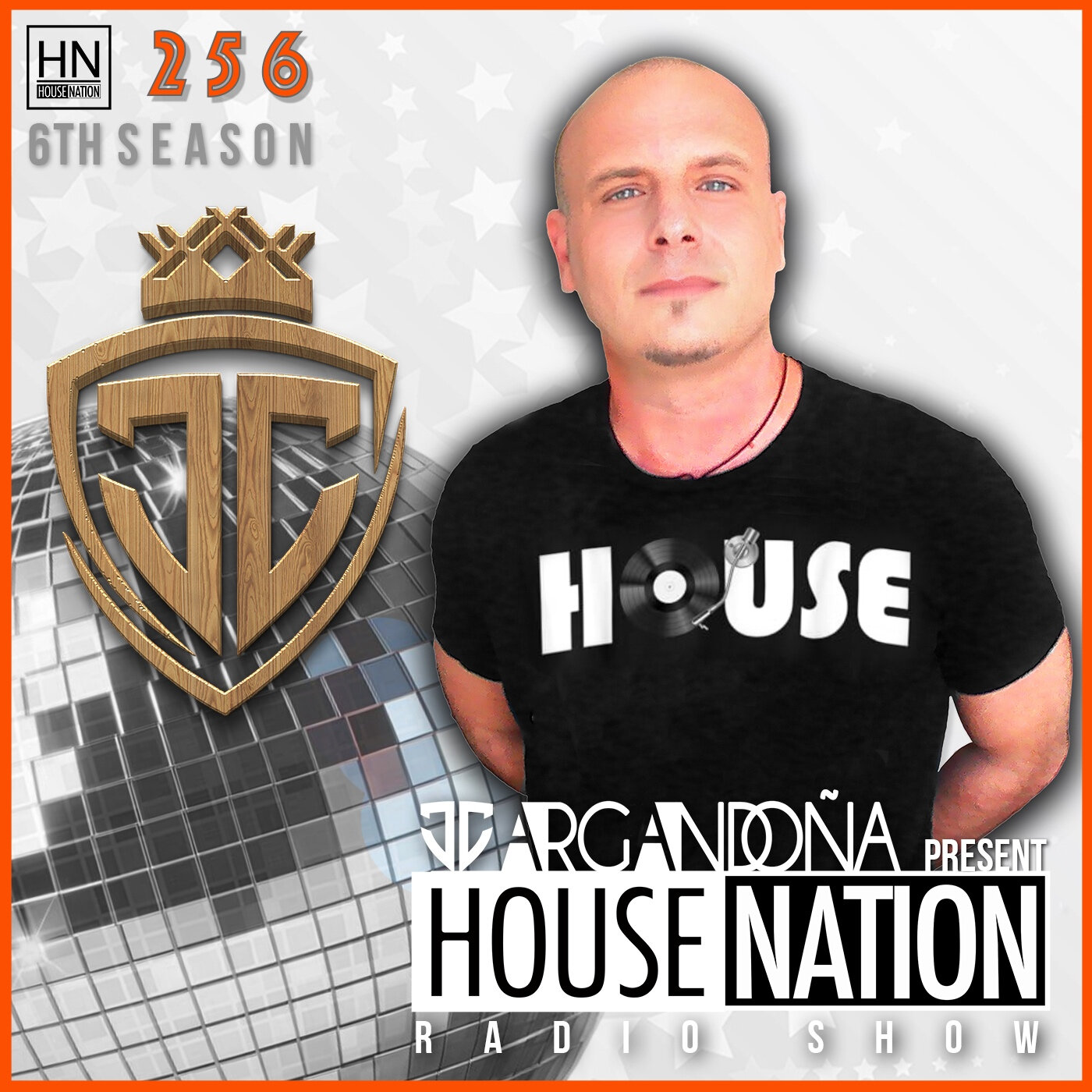 HOUSE NATION Radio Show by JC ARGANDOÑA Episode 256