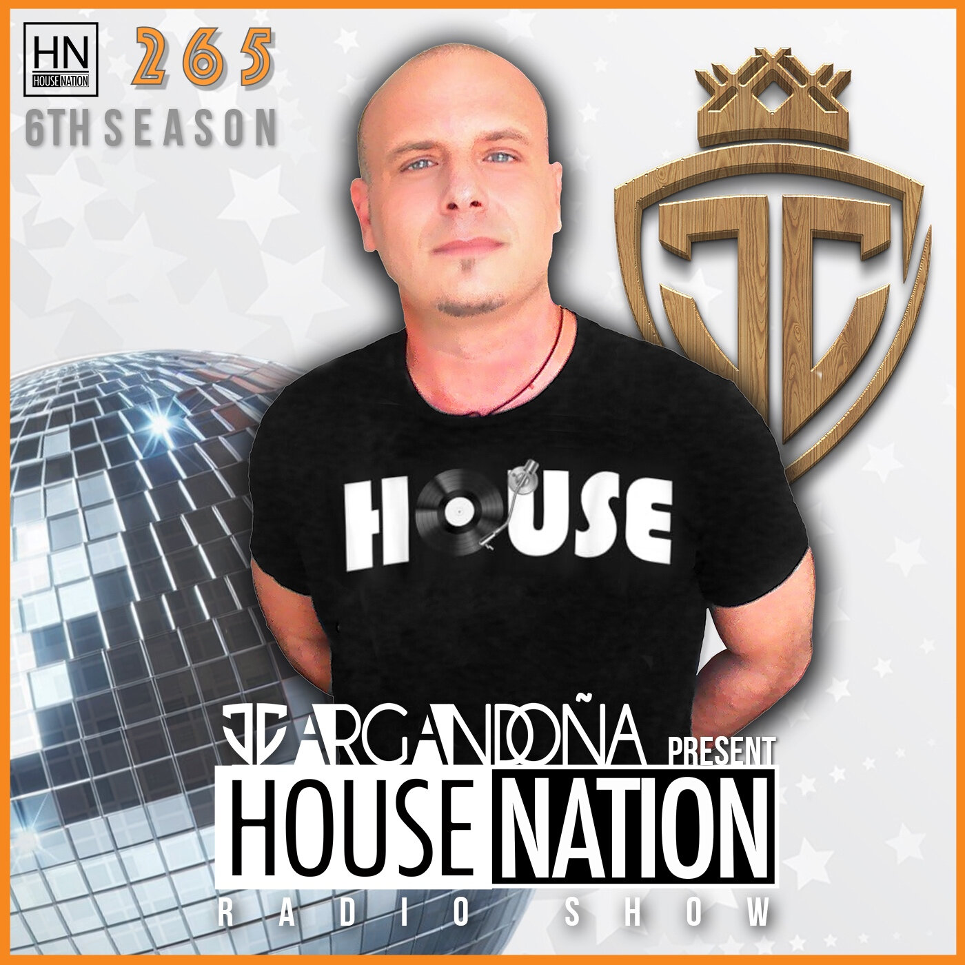 HOUSE NATION Radio Show by JC ARGANDOÑA Episode 265