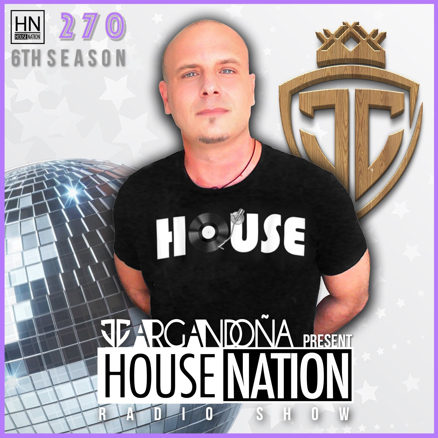 HOUSE NATION Radio Show by JC ARGANDOÑA Episode 270