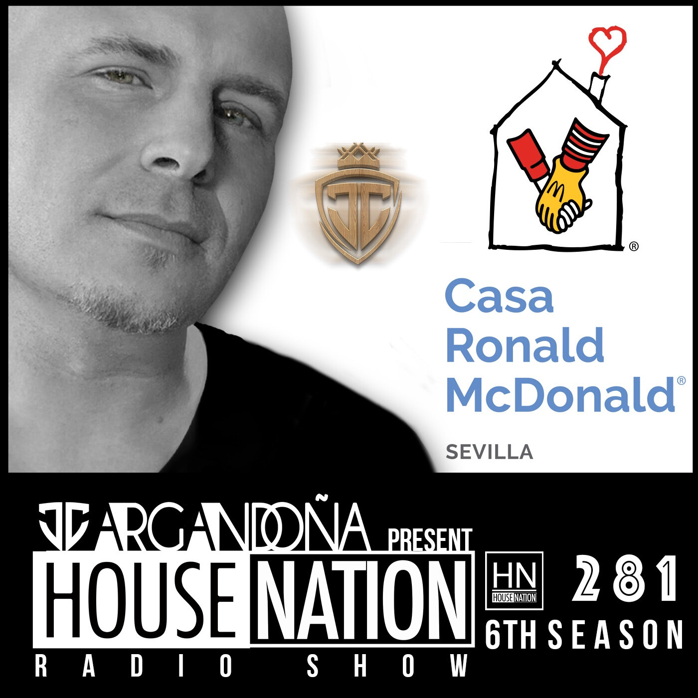 HOUSE NATION Radio Show by JC ARGANDOÑA Episode 281 Especial Casa Ronald McDonals
