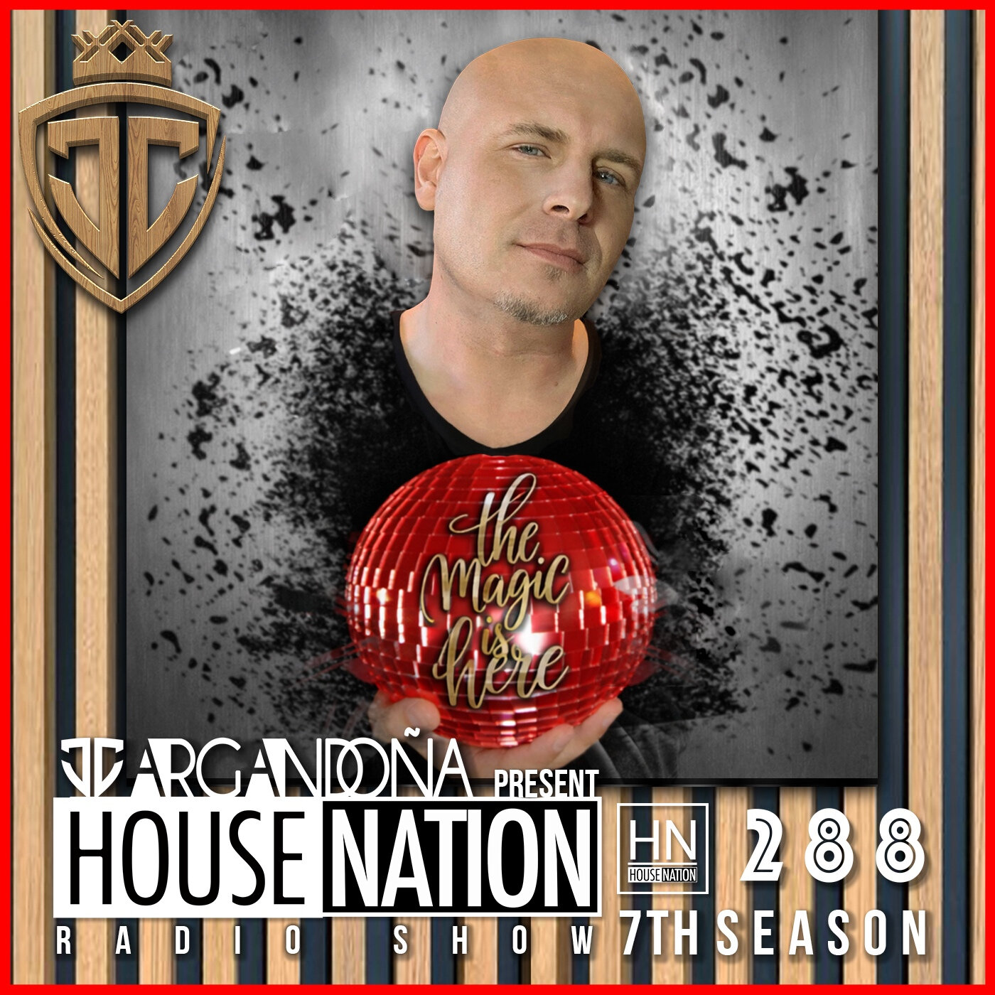 HOUSE NATION Radio Show by JC ARGANDOÑA Episode 288