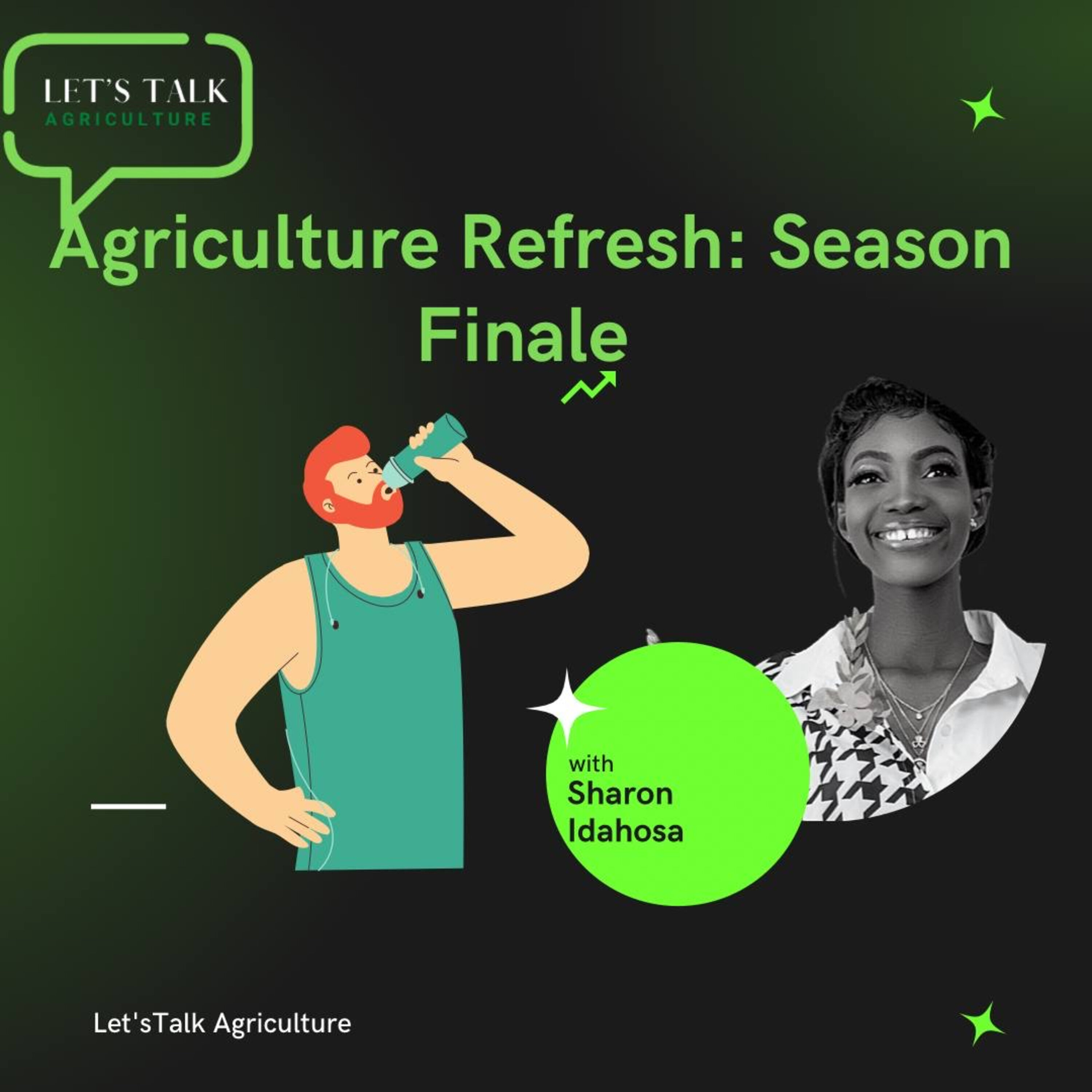 Agriculture Refresh: Season finale • Podcast • The Let's Talk ...