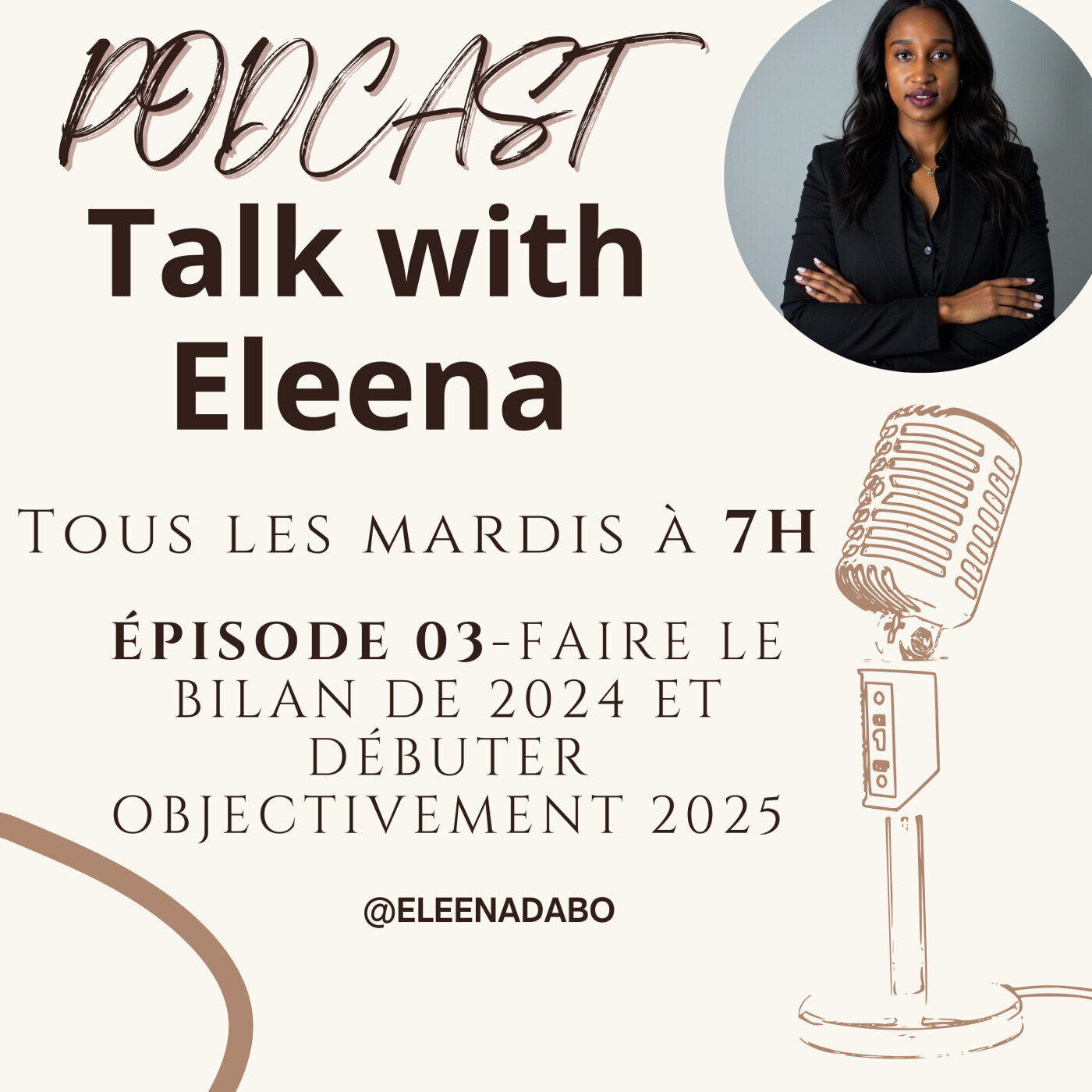 Episode 03-Faire le bilan de 2024 et débuter objectivement 2025