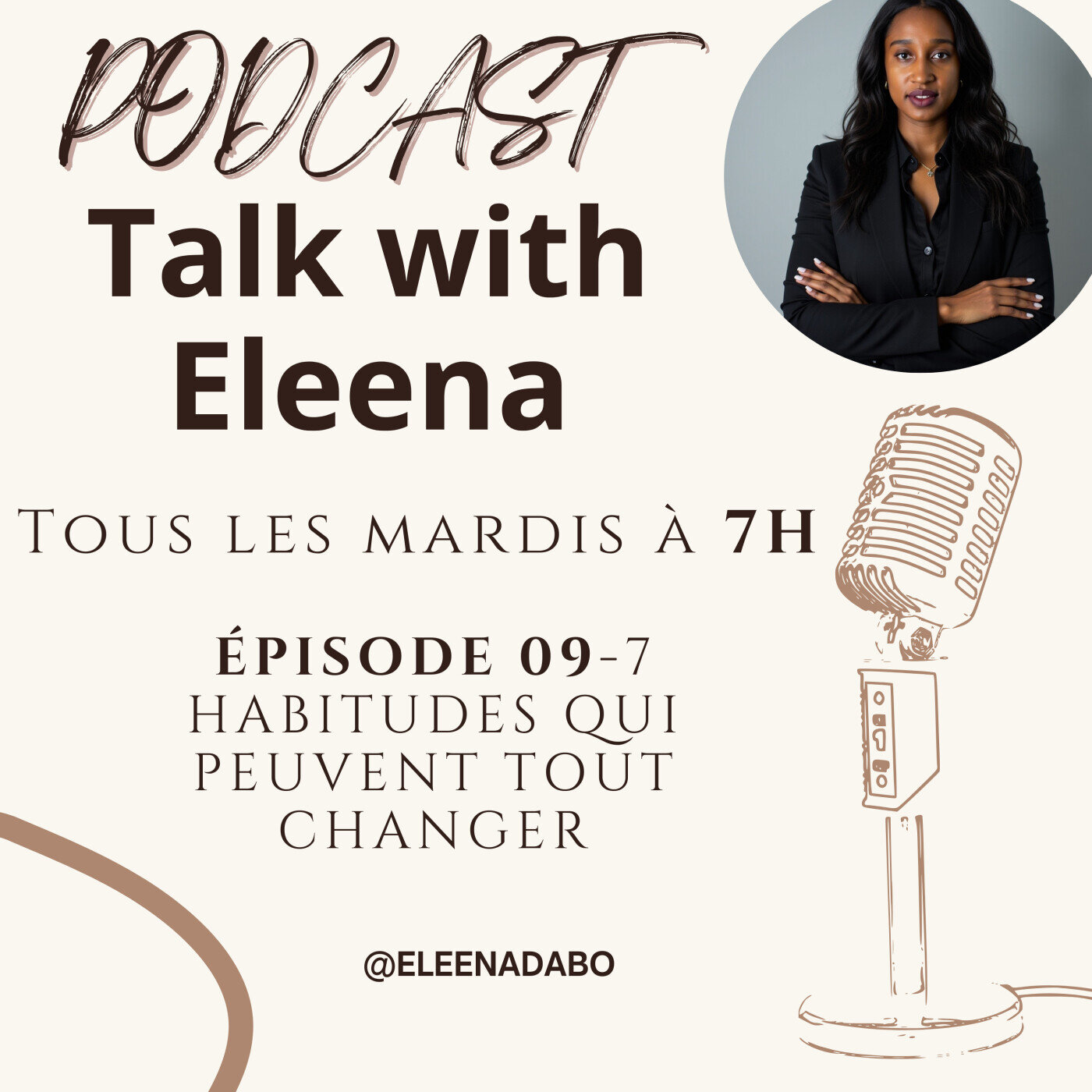Episode 09-7 habitudes qui peuvent tout changer