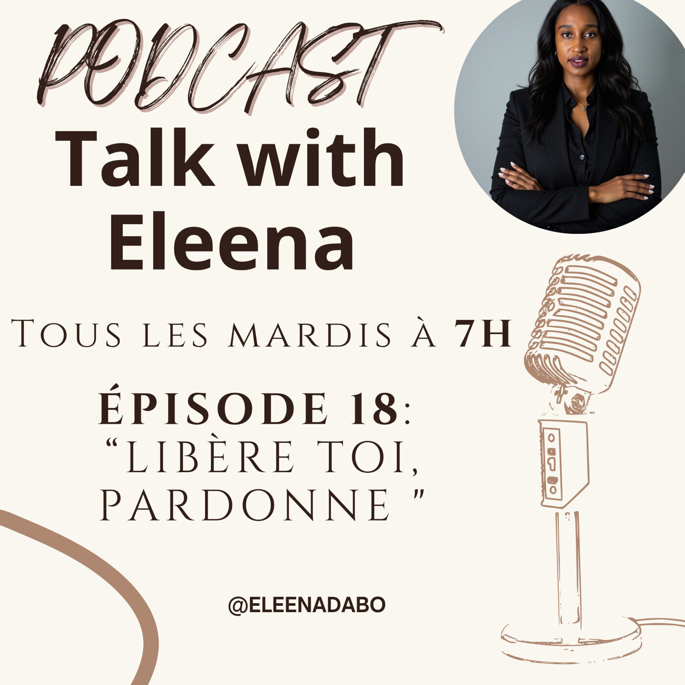 Épisode 18: Libère toi, pardonne
