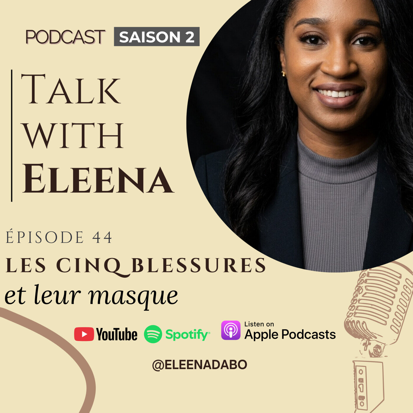 Episode 44: les cinq blessures et masques