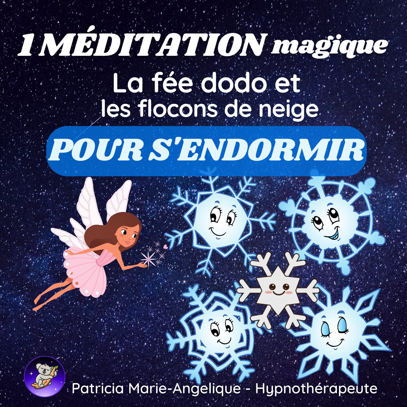 La Fée dodo et les flocons de neige (Méditation) • Podcast • Histoires ...