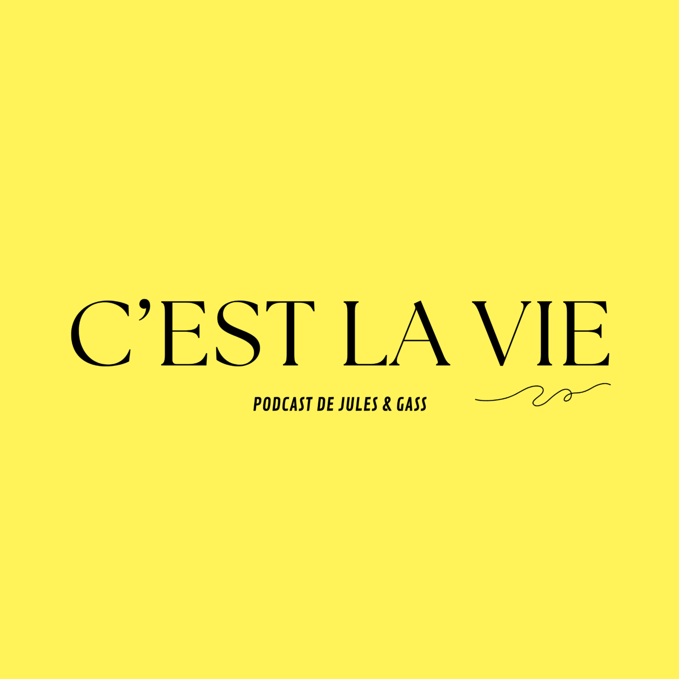 C'est la vie