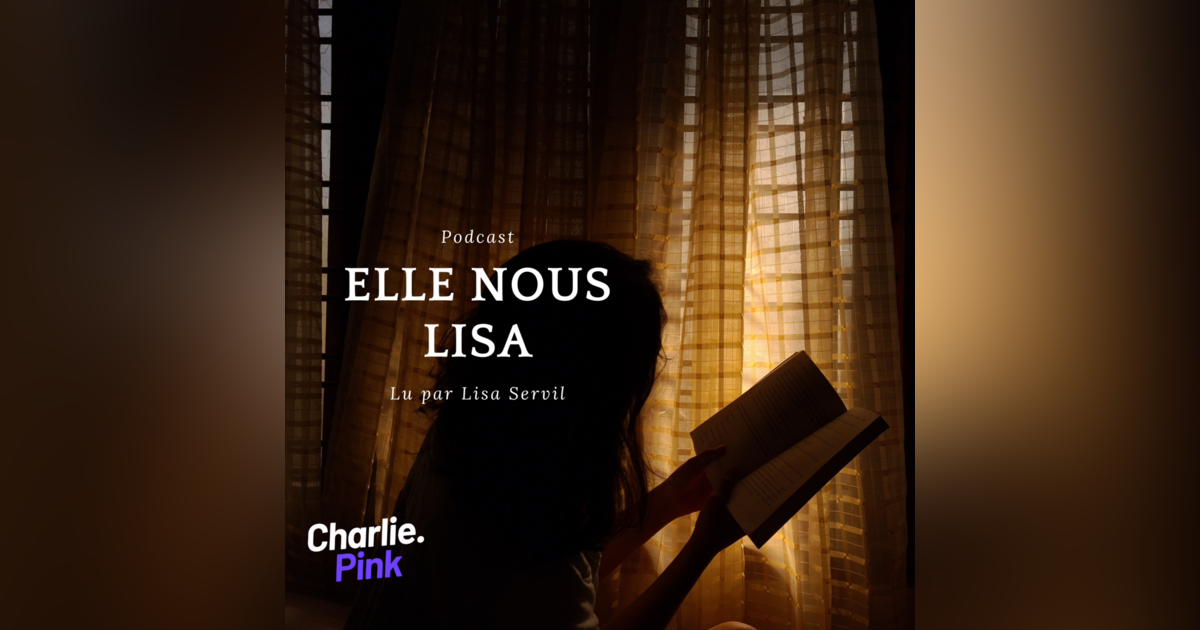 Elle nous Lisa • Podcast • Charlie Pink Media