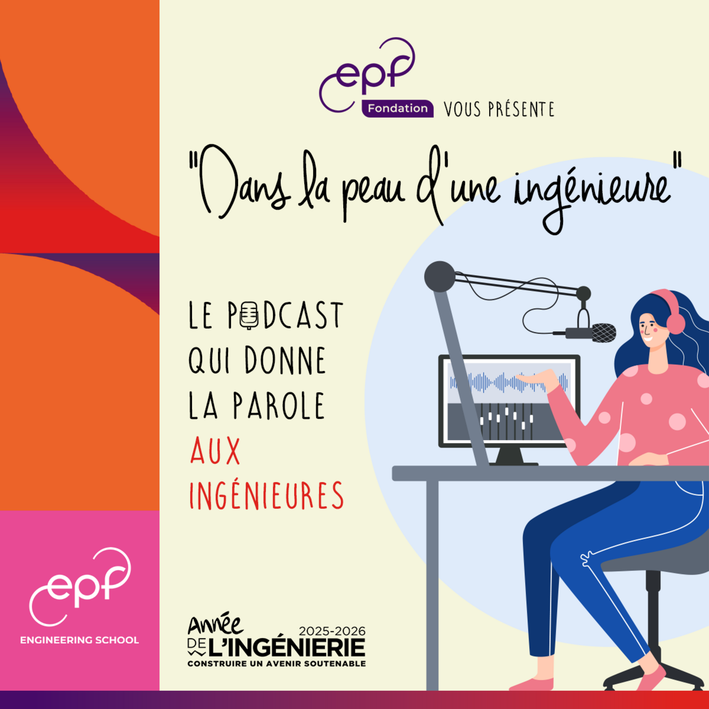 Dans la peau d’une ingénieure™