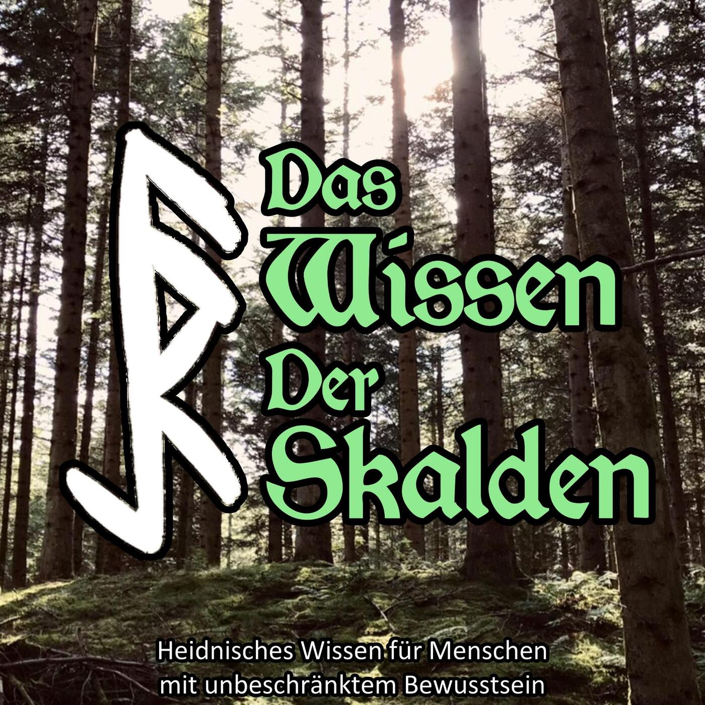Das Wissen Der Skalden Podcast DasWissenDerSkalden