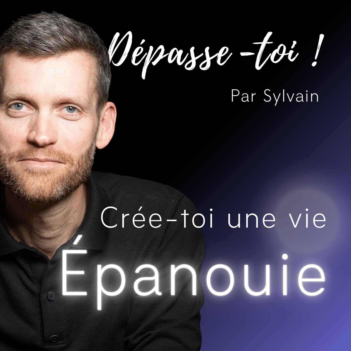 Dépasse-toi ! (Santé mentale et développement personnel) podcast artwork