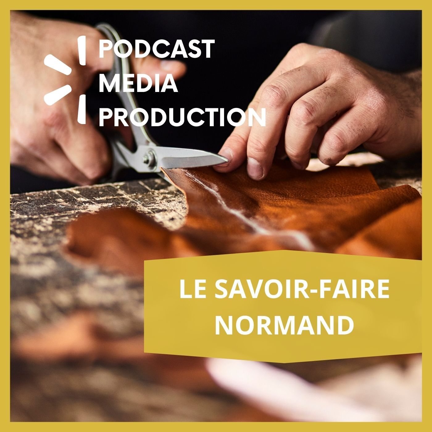 LE SAVOIR-FAIRE NORMAND podcast artwork