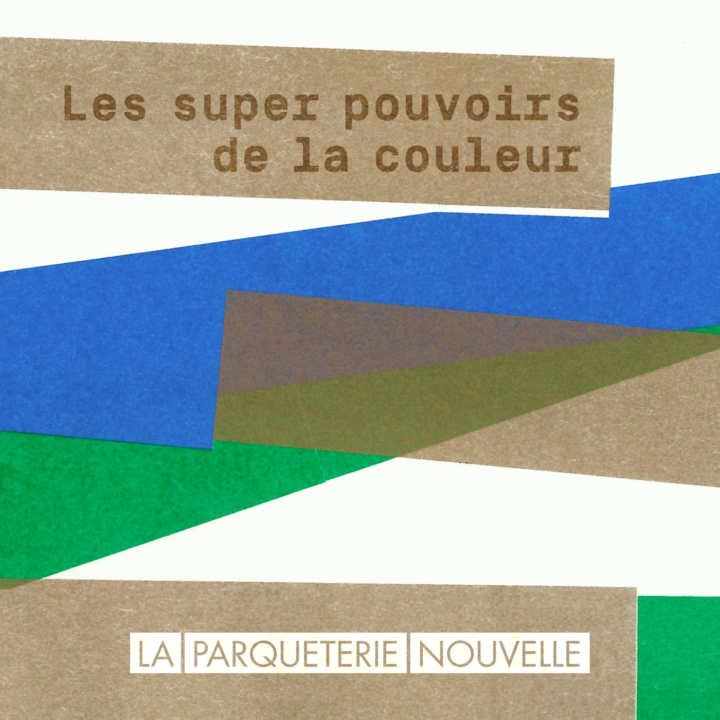 Les super pouvoirs de la couleur