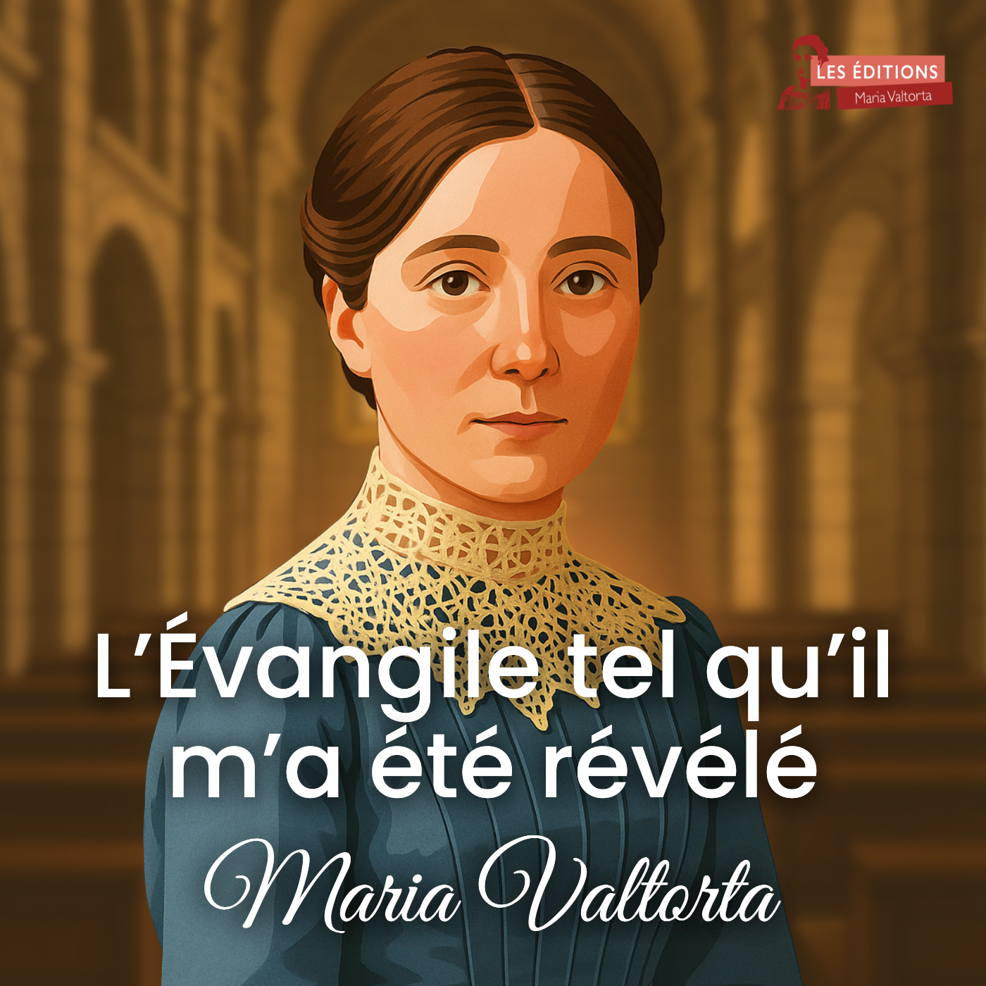 L\'Évangile tel qu\'il m\'a été révélé - Maria Valtorta