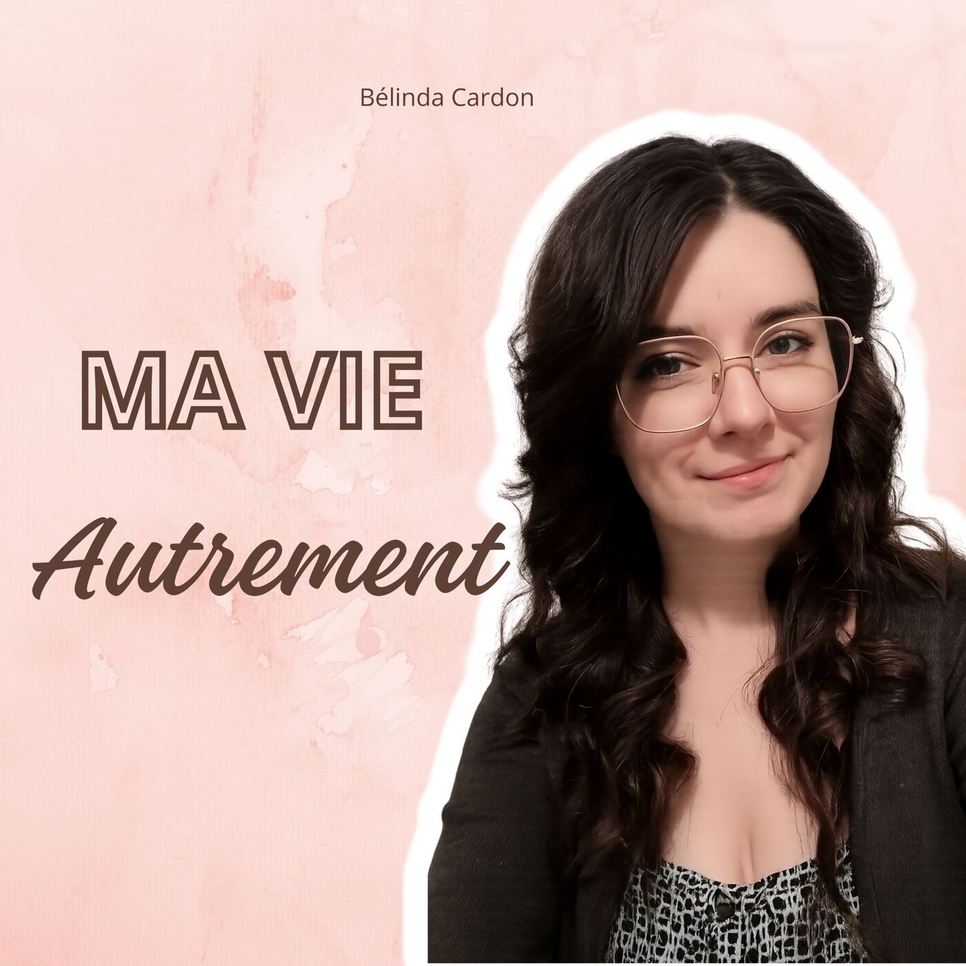 Ma Vie Autrement
