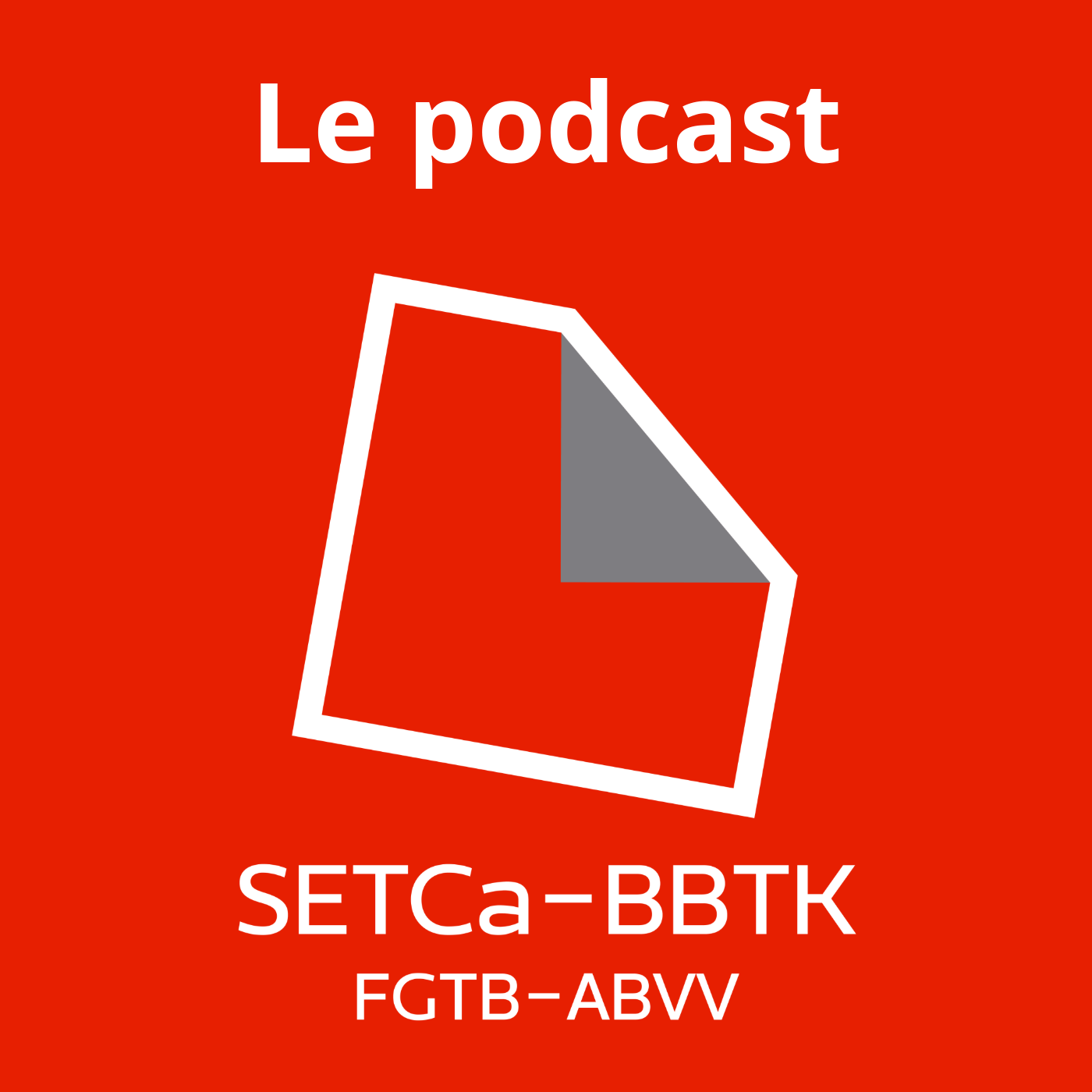 SETCa-BBTK, le podcast