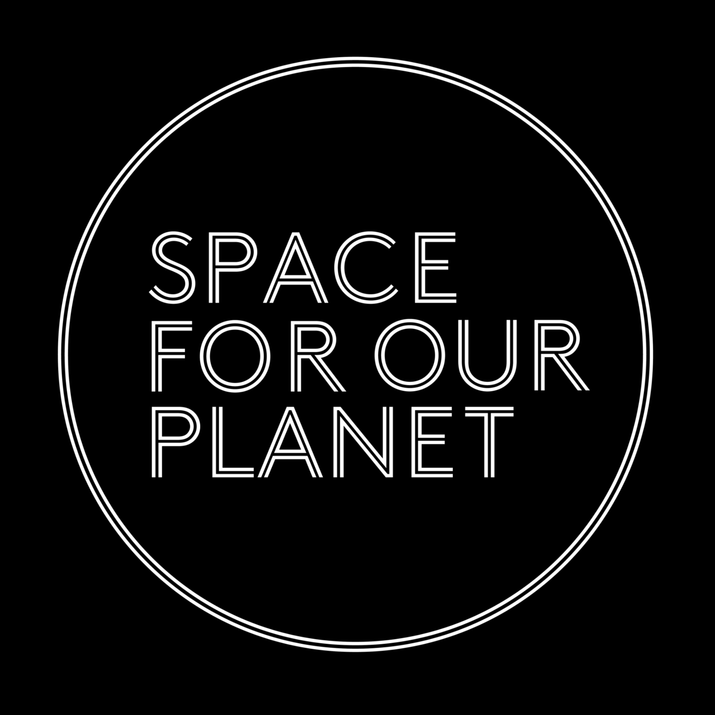 SPACE FOR OUR PLANET