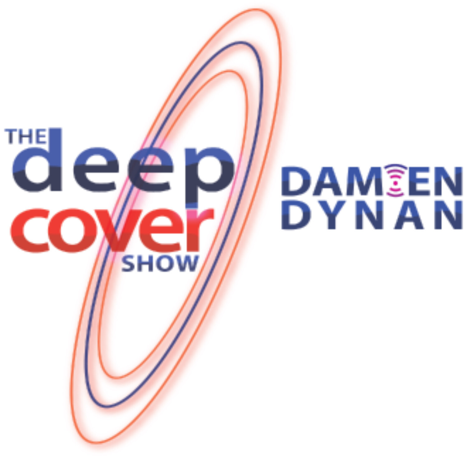 THE DEEP COVER SHOW with Damien Dynan