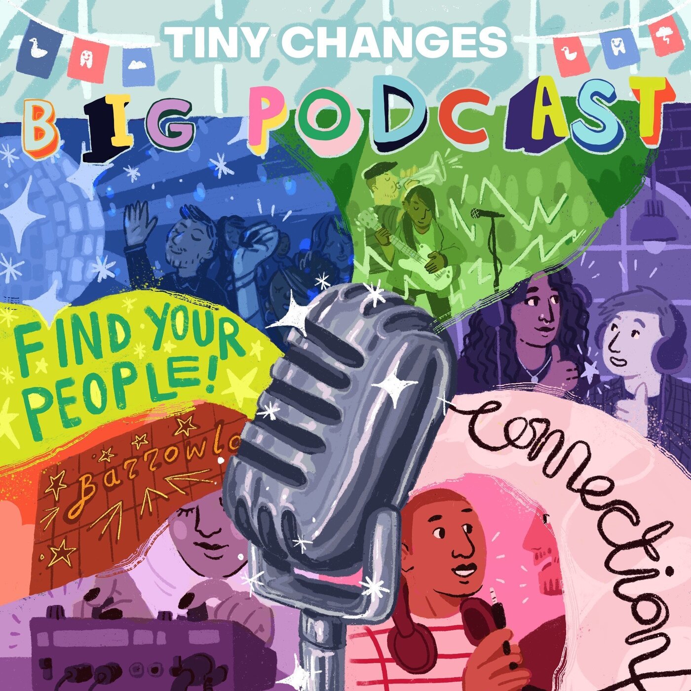 Tiny Changes Big Podcast