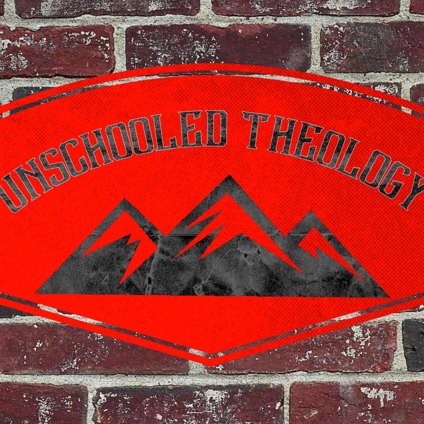 Unschooled Theology