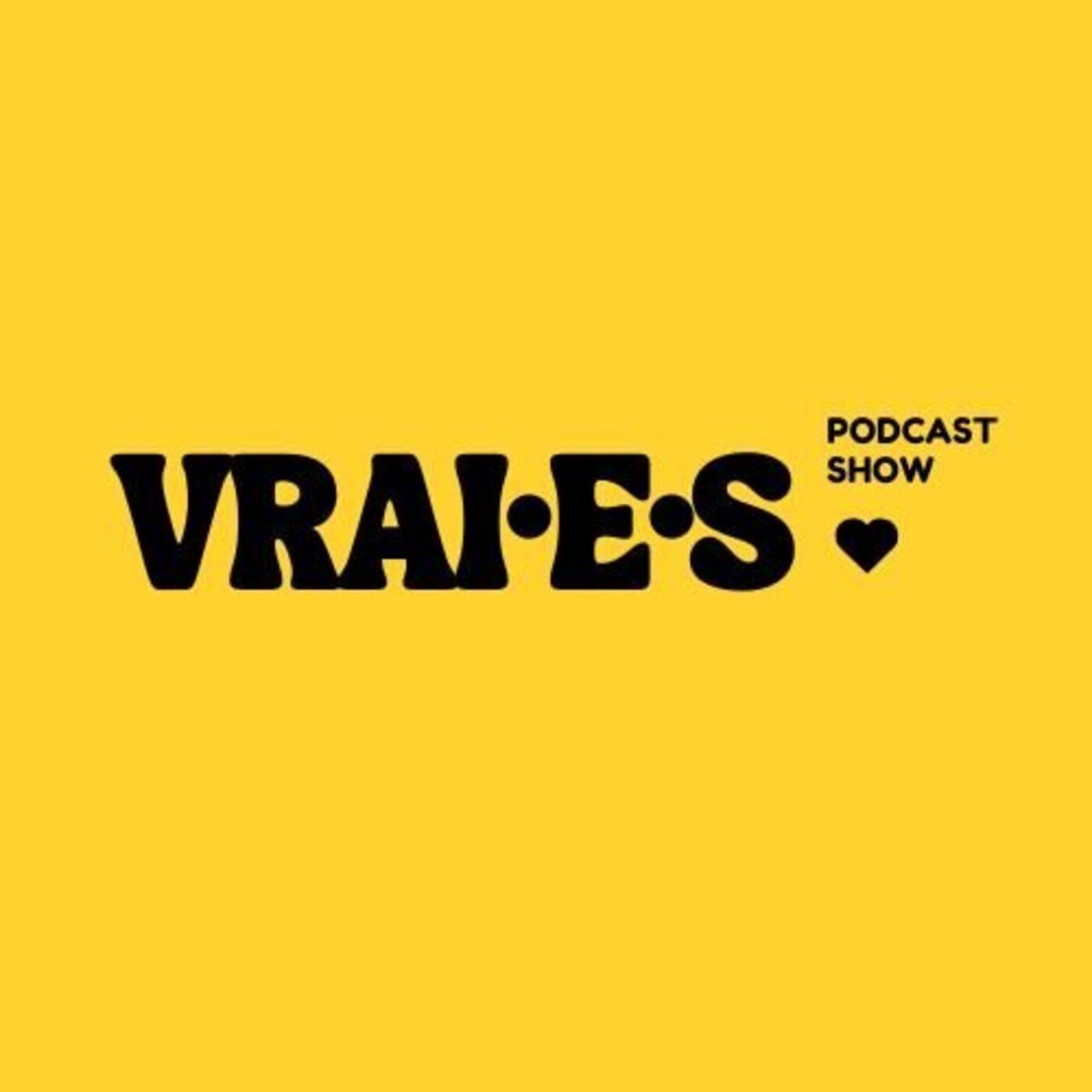 VRAIES podcast artwork