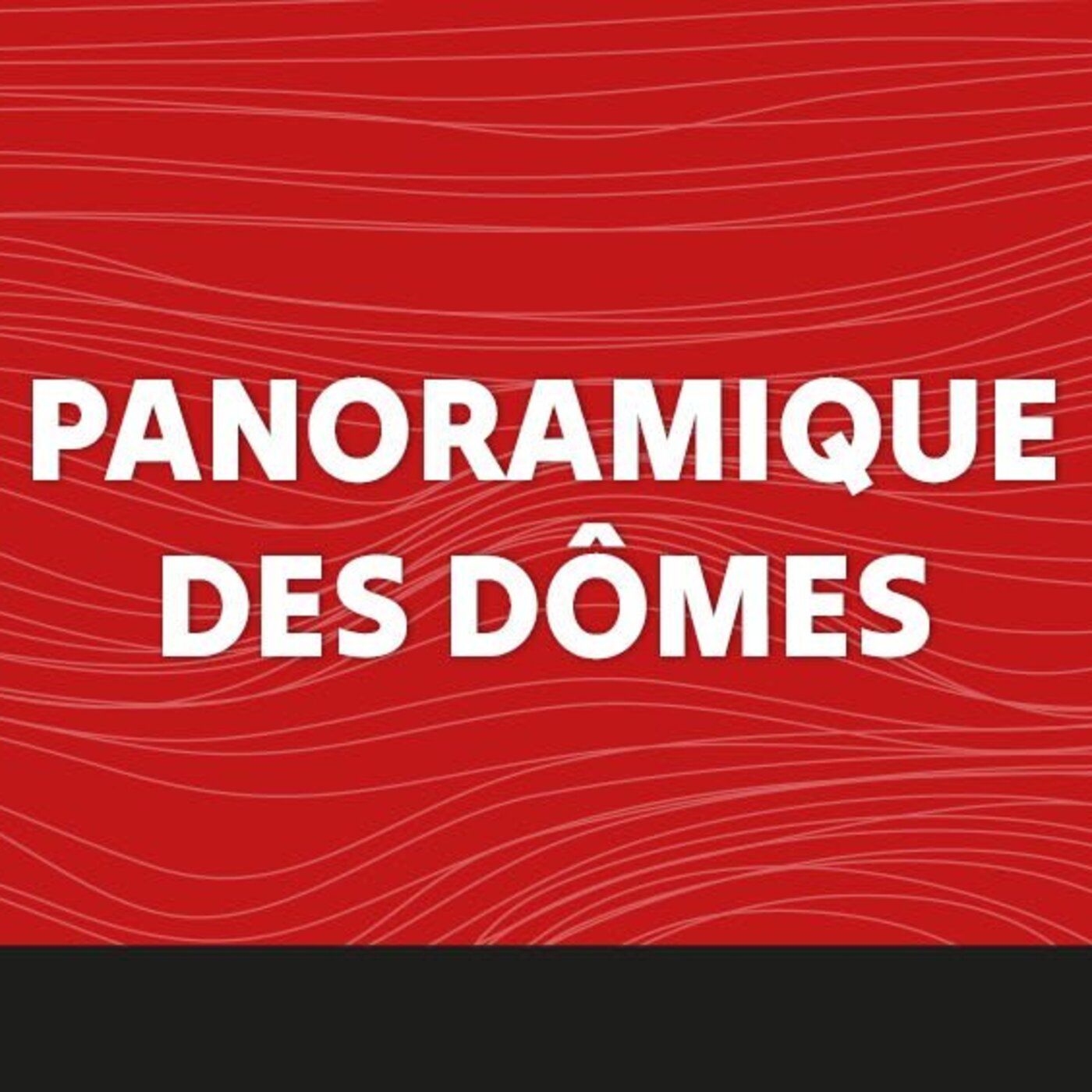 Emission Spéciale - Panoramique des dômes