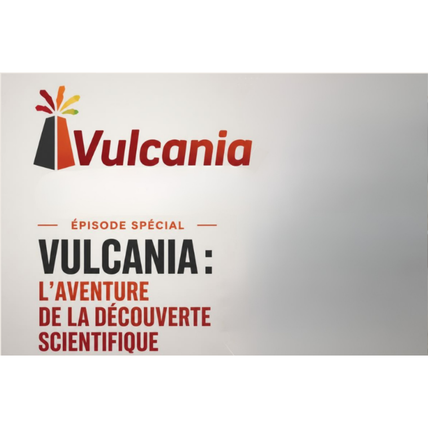 Emissions Spéciales - Vulcania l'aventure scientifique sur Radio Arverne