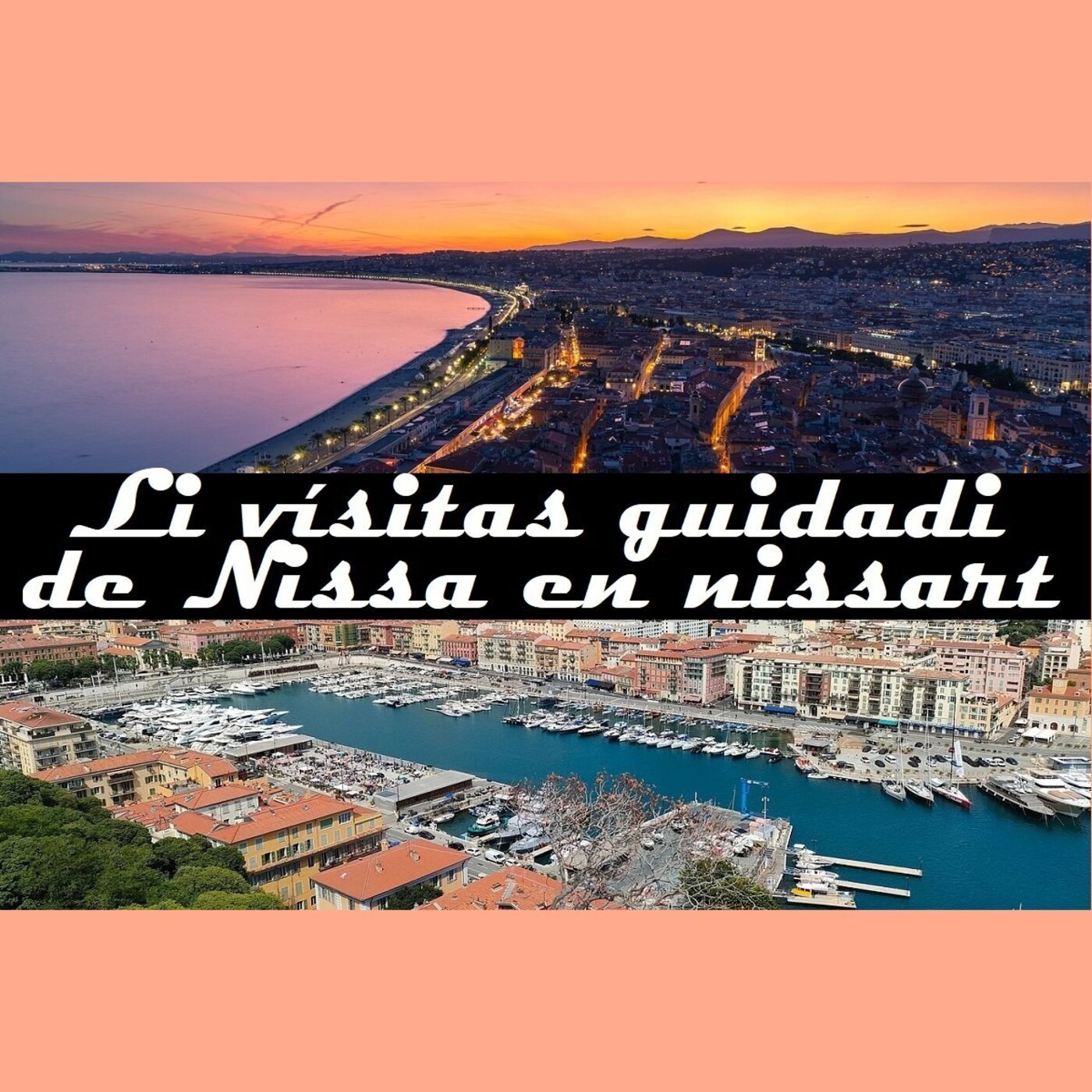 48a vísita guidada - Li vísitas guidadi de Nissa en nissart • Podcast ...